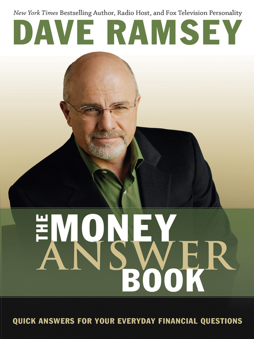 Dave Ramsey创作的The Money Answer Book作品的详细信息 - 可供借阅